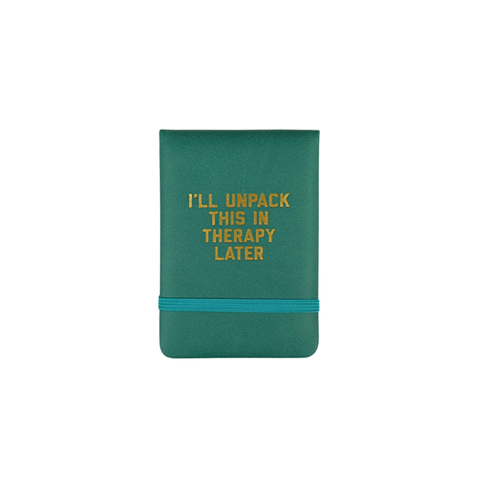 I'll Unpack This in Therapy Later Mini Lined Journal